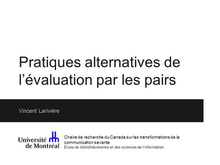 Pratiques alternatives de l’évaluation par les pairs