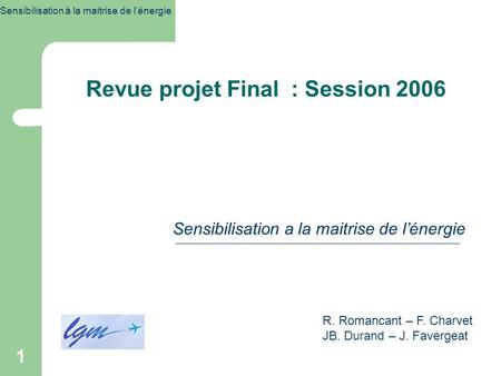 Revue projet Final : Session 2006