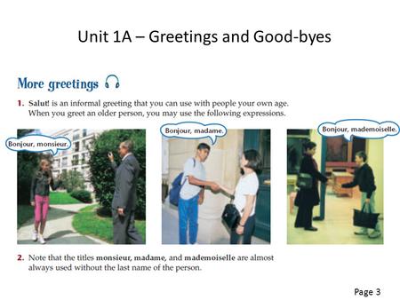 Unit 1A – Greetings and Good-byes Page 3. Page 2.