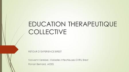 EDUCATION THERAPEUTIQUE COLLECTIVE