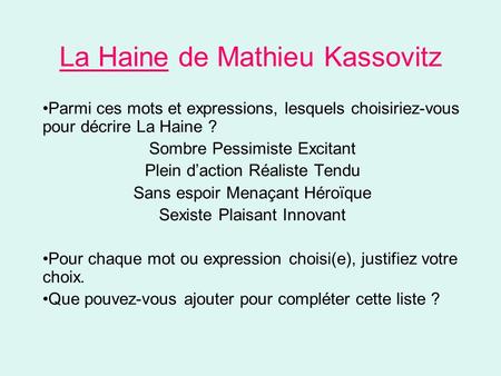 La Haine de Mathieu Kassovitz