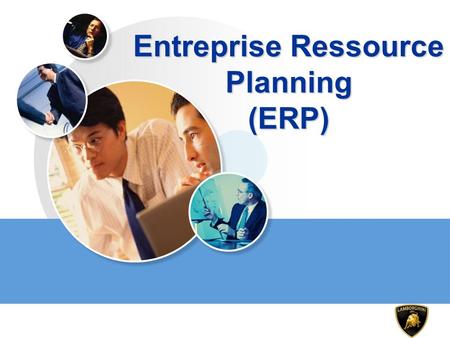 Entreprise Ressource Planning (ERP)