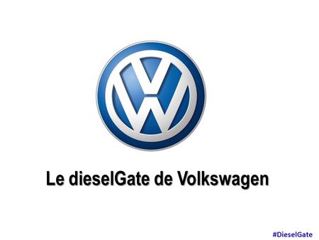 Le dieselGate de Volkswagen