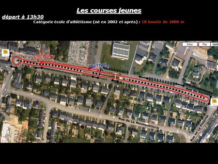 Les courses jeunes départ à 13h30 Catégorie école d’athlétisme (né en 2002 et après) : 1X boucle de 1000 m Rue du Rennes Rue de La Poterne Rue de La Mousquetterie.
