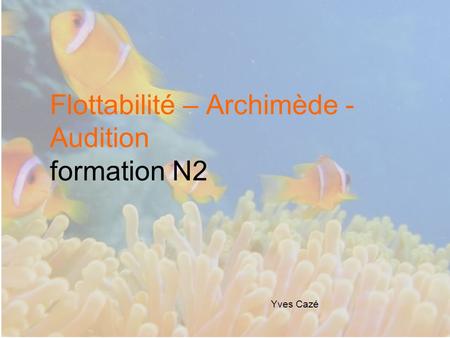 Flottabilité – Archimède - Audition formation N2
