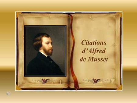 Citations d’Alfred de Musset.