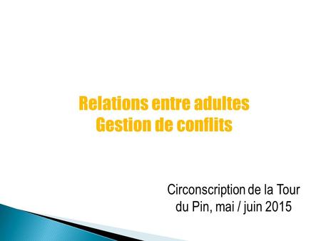 Relations entre adultes