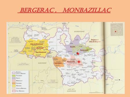 Bergerac , Monbazillac.