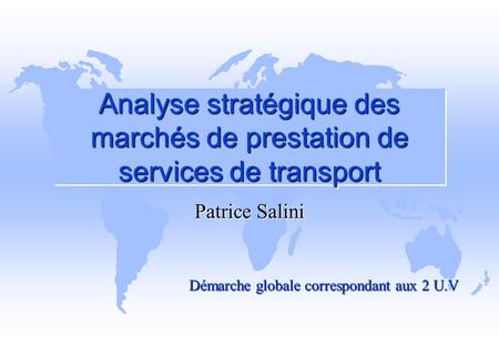 Analyse stratégique des marchés de prestation de services de transport