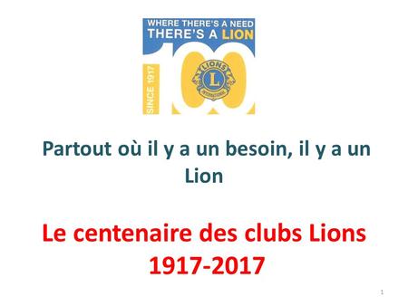 à la session d’information sur le centenaire des clubs Lions.