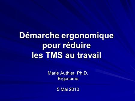 Démarche ergonomique pour réduire les TMS au travail