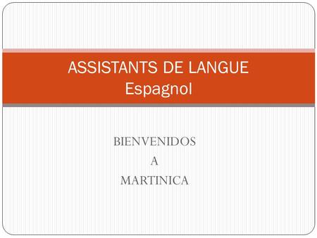 ASSISTANTS DE LANGUE Espagnol