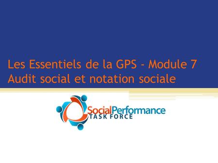 Les Essentiels de la GPS - Module 7 Audit social et notation sociale.