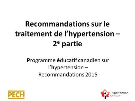 Recommandations sur le traitement de l’hypertension – 2e partie