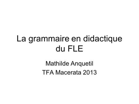 La grammaire en didactique du FLE