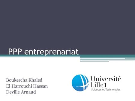 PPP entreprenariat Boukercha Khaled El Harrouchi Hassan Deville Arnaud.