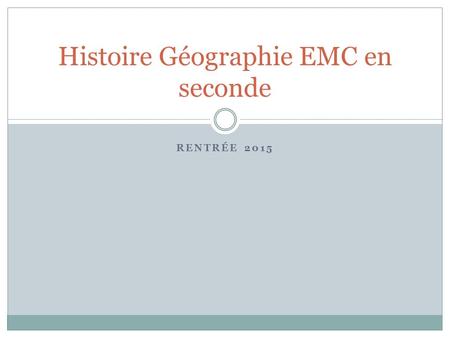 Histoire Géographie EMC en seconde