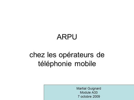 ARPU chez les opérateurs de téléphonie mobile