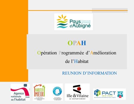 OPAH Opération Programmée d’Amélioration de l’Habitat