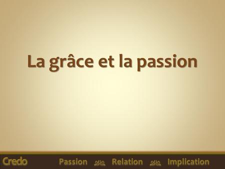 Passion  Relation  Implication