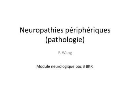 Neuropathies périphériques (pathologie)