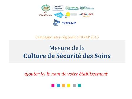 Mesure de la Culture de Sécurité des Soins