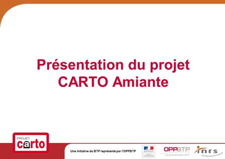 Présentation du projet CARTO Amiante