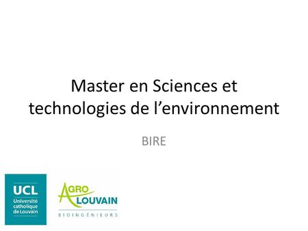 Master en Sciences et technologies de l’environnement BIRE.