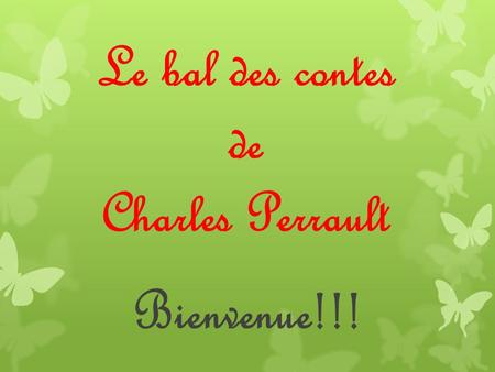 Le bal des contes de Charles Perrault
