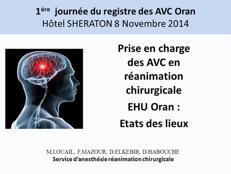 1ére journée du registre des AVC Oran Hôtel SHERATON 8 Novembre 2014