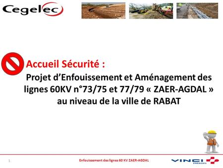 Enfouissement des lignes 60 KV ZAER-AGDAL