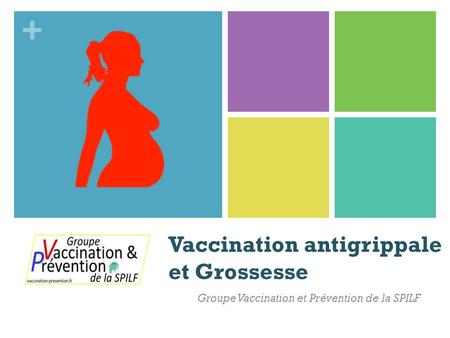 Vaccination antigrippale et Grossesse