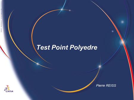 Test Point Polyedre Pierre REISS