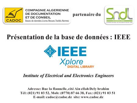 Institute of Electrical and Electronics Engineers.
