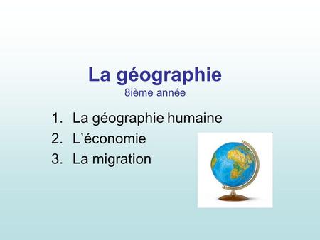 La géographie 8ième année