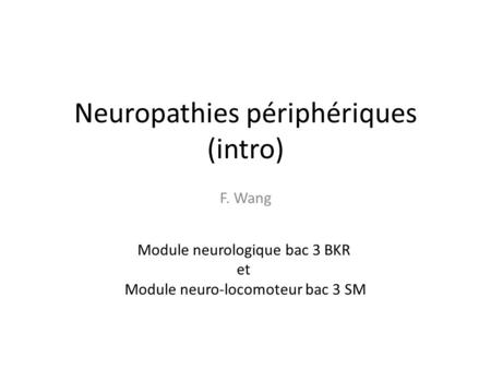 Neuropathies périphériques (intro)