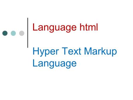 Language html Hyper Text Markup Language