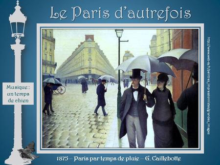 1875 – Paris par temps de pluie – G. Caillebotte