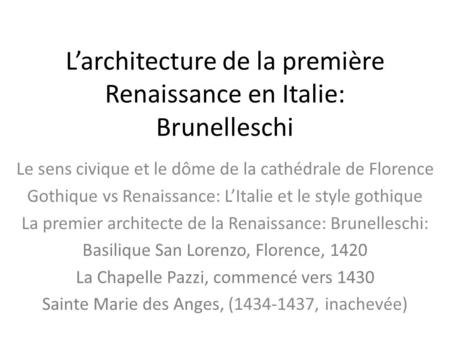 L’architecture de la première Renaissance en Italie: Brunelleschi