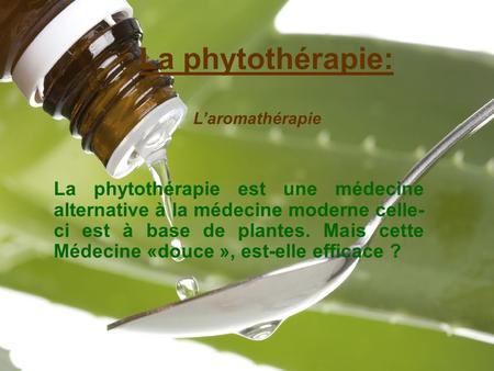 La phytothérapie: L’aromathérapie