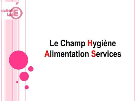 Le Champ Hygiène Alimentation Services