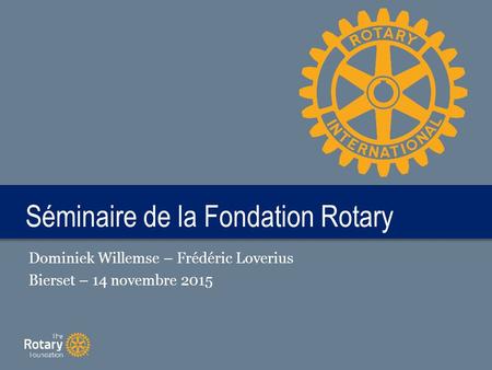 Séminaire de la Fondation Rotary