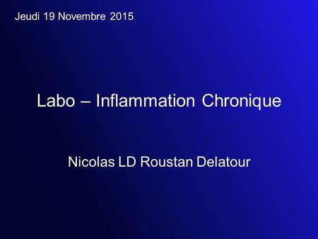 Labo – Inflammation Chronique