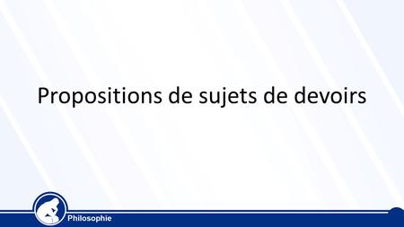 Propositions de sujets de devoirs