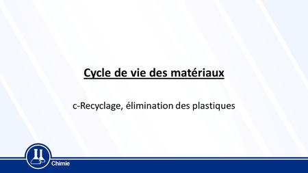 Cycle de vie des matériaux