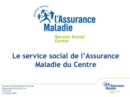 Le service social de l’Assurance Maladie du Centre