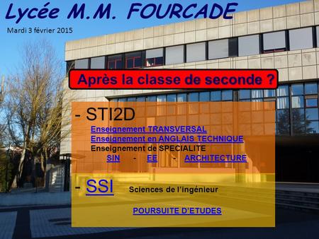 Lycée M.M. FOURCADE STI2D SSI Sciences de l’ingénieur