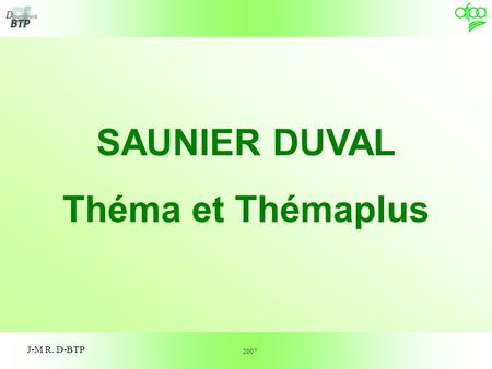 SAUNIER DUVAL Théma et Thémaplus