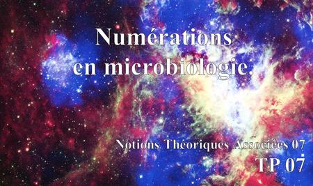 Numérations en microbiologie.