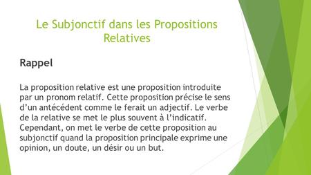 Le Subjonctif dans les Propositions Relatives